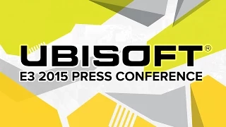 Ubisoft Press Conference - E3 2015