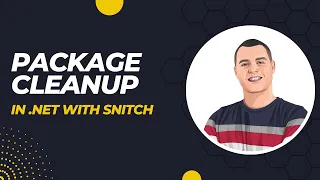 Snitch: The Smart Way to Clean Up Your .NET Dependencies