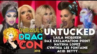 Untucked Season 8: Acid, Cynthia, Laila, Dax and Naysha from RuPaul's DragCon 2016!