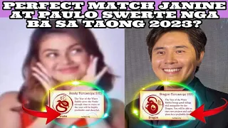 PERFECT MATCH ! JANINE AT PAULO SWERTE NGA BA SA TAONG 2023?