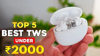 Top 5 Best Earbuds Under ₹2000 (2023) ⚡ Best TWS Earbuds Under 2000 ⚡ Best TWS Under 2000