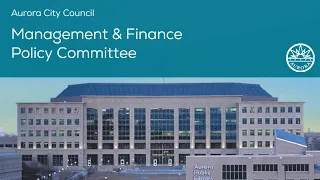 Management & Finance Policy Committee Meeting - June 2022