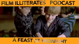 A Feast at Midnight (1994) | Podcast Ep. 47
