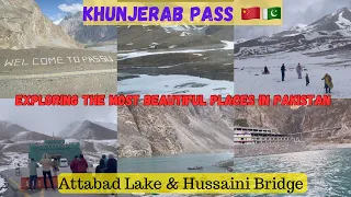 Full Details of Visiting Khunjerab Pass/ Pak China Border 🇵🇰| Also Saw the Beautiful ATTABAD LAKE