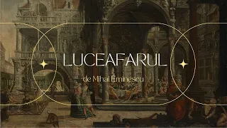 LUCEAFARUL de Mihai Eminescu (recitat integral)