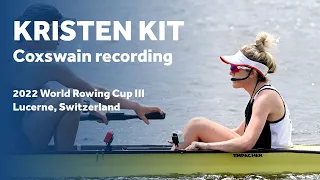 Cox recording - 2022 World Rowing Cup III, Women's Eight A-Final - Kristen Kit, Canada Women's Eight