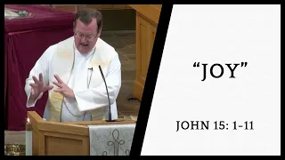 "Joy" John 15: 1-11 | Traditional Worship LIVE 04/21/2024 8:30 a.m.