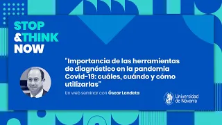 Webinar "Herramientas de diagnóstico durante la pandemia COVID19", con Óscar Landeta