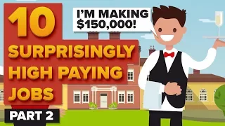 10 Surprisingly High Paying Jobs - Part 2