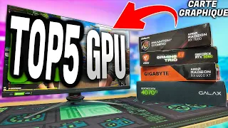 TOP 5 : Meilleure Carte Graphique 2024 - Quel GPU choisir Pour PC Gamer ?