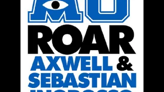 Axwell & Sebastian Ingrosso - Roar (Extended Mix)