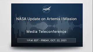 Media Briefing: NASA Update on Artemis 1 Mission