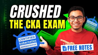 How I passed the CKA Exam + FREE Notes | Certified Kubernetes Administrator