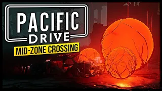 Entering the Mid-Zone | Let's Play Pacific Drive Gameplay Part 7