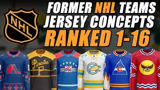 Former NHL Teams Jersey Concepts Ranked 1-16! 64 Concepts Total!