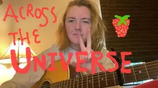 cover of "Across the Universe" by the Beatles