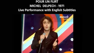 Pour un flirt - Michel Delpech - 1971 - Live Performance with English Subtitles