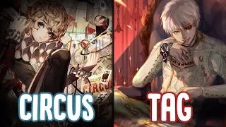 Nightcore - Circus x Tag, You're It [Male Version] (Switching Vocals)