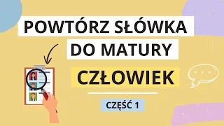 Słownictwo Człowiek (część 1 z 5) – dane personalne – słówka do matury