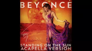 Beyonce - Standing On The Sun (Acapella) (Studio)