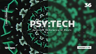 PSY:TECH 36 125bpm 🗿 Psychedelic Techno (Buzo, James Monro, Kuni, Matt Dwellers, While True )