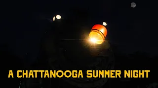 SOUTHERN 4501: A Chattanooga Summer Night