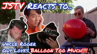 JSTV Reacts to Uncle Roger Review Man Who Love Balloon Too Much