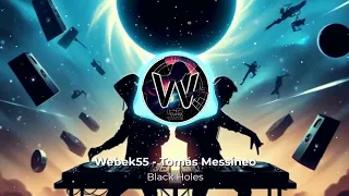 Webek55 , Tomás Messineo - Black Holes