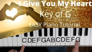 I Give You My Heart -Reuben Morgan (Key of G)//EASY Piano Tutorial