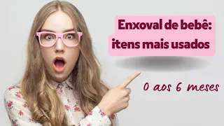 Resenha:Enxoval do bebê: 10 itens mais utilizados do 0 aos 6 meses #enxoval  #favoritos #maternidade