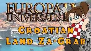 Europa Universalis IV: Croatian Land Za-Grab - Ep 1