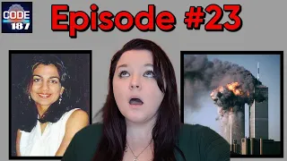 Episode 23: The Disappearance of Sneha Phillip/Disappeared on 9/11! TRUE CRIME PODCAST!