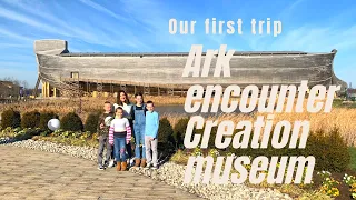 TRAVEL VLOG|| VISIT ARK ENCOUNTER + CREATION MUSEUM|| HOMESCHOOL FAMILY