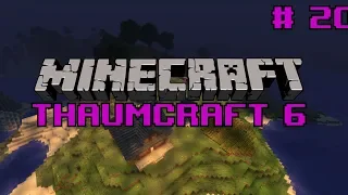 Let's do Thaumcraft 6 - "Warding off Warp" Ep20