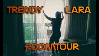 Trendy Lara - Roomtour 2022