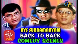 AVS Subramanyam | Back to Back | Comedy Scenes - 3 | ETV Cinema