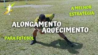 A MELHOR PREPARAÇÃO ANTES DO JOGO | Alongamento e aquecimento ideal para fazer