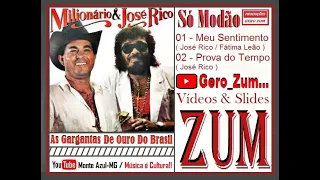 Milionário & José Rico ( Meu Sentimento / Prova do Tempo ) Gero_Zum...