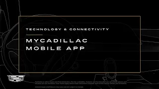 MyCadillac Mobile App: How to Set it Up | Cadillac