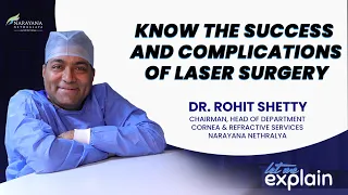 Know the success and complications of laser surgery | Dr. Rohit Shetty | English
