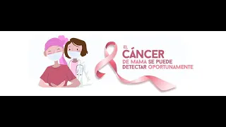 Hablemos de Salud con el Dr. Roberto Suástegui Román - CÁNCER de MAMA