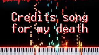 Credits song for my death | IMPOSSIBLE Piano tutorial