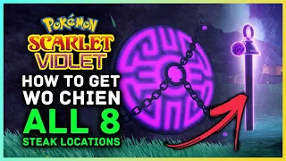 Pokemon Scarlet and Violet - How to Get Legendary Pokemon Wo Chien & All 8 Purple Stake Locations