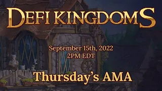 DeFi Kingdoms Community AMA 09/15/2022