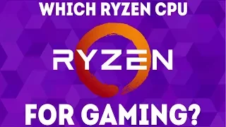 Which Ryzen CPU Should You Pick? [Ultimate Guide]