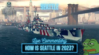 World of Warships - How is Seattle in 2023?