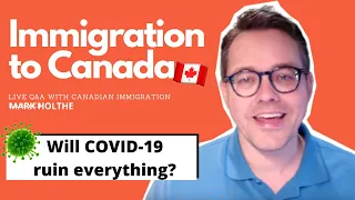 Immigration to Canada during COVID 19 - Live Q&A (2020)