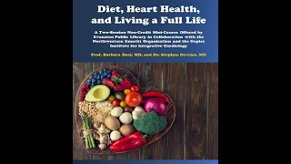 Diet, Heart Health, and Living a Full Life: Session 2