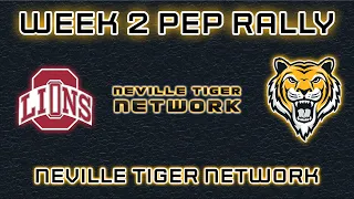 Neville Pep Rally (Week 2 - 9/8/23)