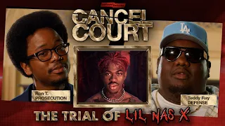 Trial Of Lil Nas X | Cancel Court | Season 2 Episode 6